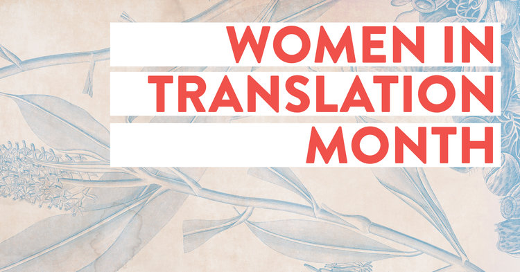 Editor’s Picks: Celebrating Women in Translation Month